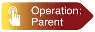 operation parent button
