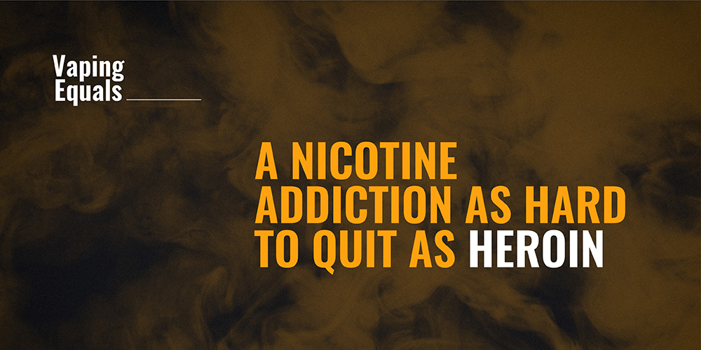 smokey background with text "vaping equals a nicotine addition as hard to quit as heroin"